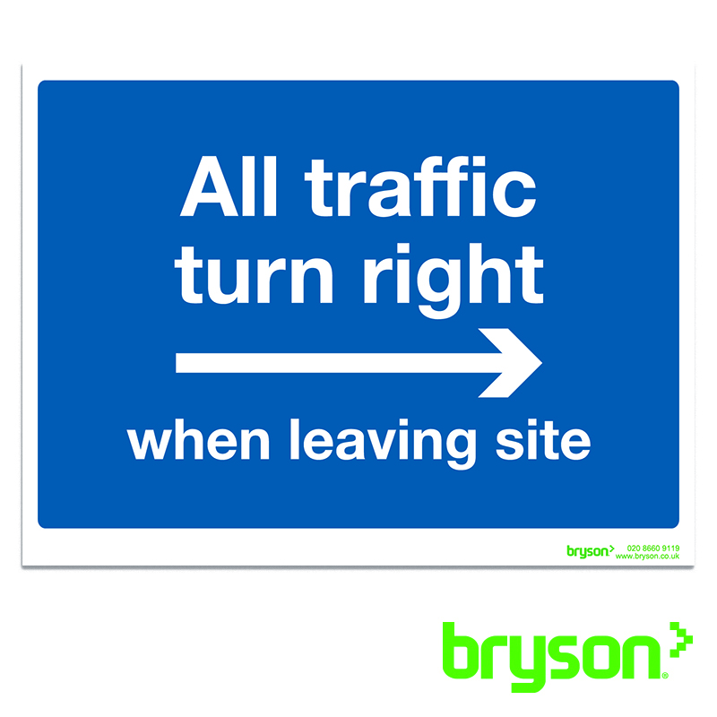 All Traffic Turn Right When Leaving Site Sign