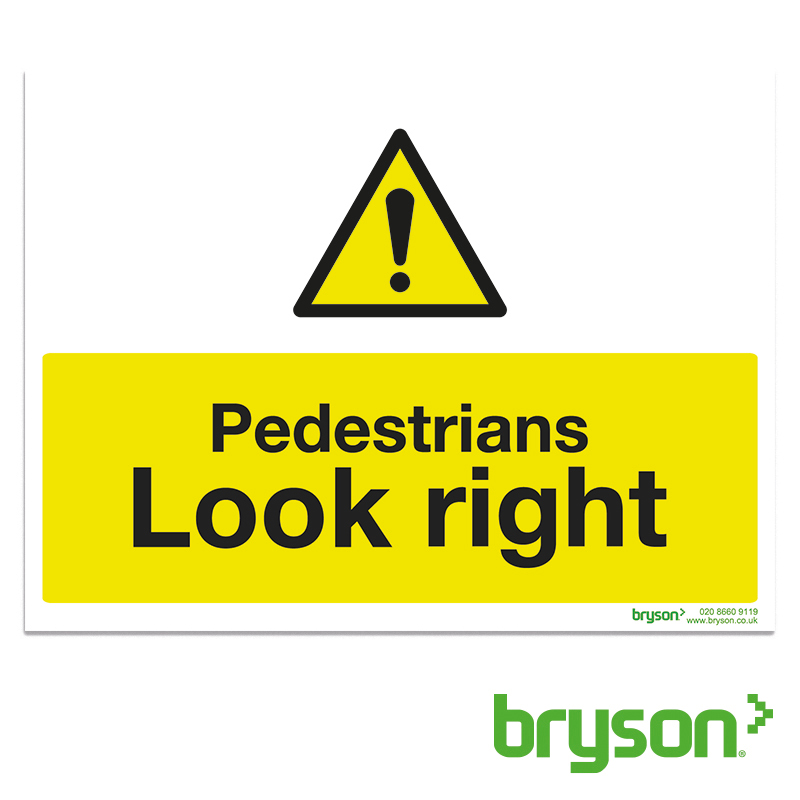 Pedestrians Look Right Sign