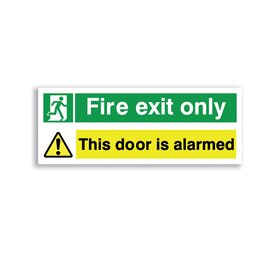 Fire Exit Only This Door Is Alarmed Sign