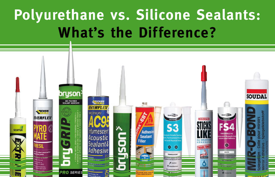 Polyurethane vs. Silicone Sealants What's the Difference? Bryson